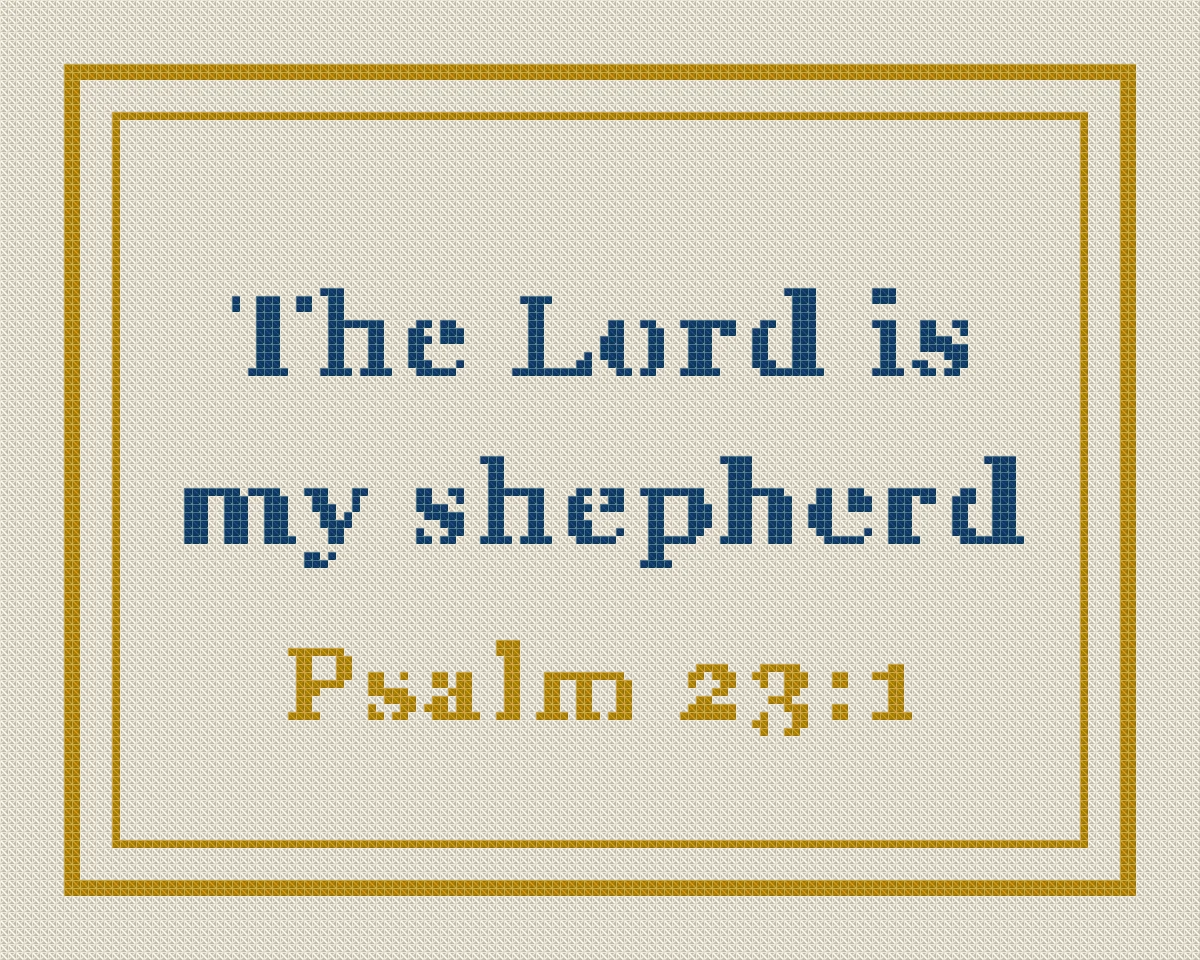 Cross stitch pattern of the verse "The Lord is my shepherd" inside a double gold border